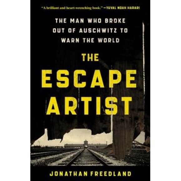 The Escape Artist: The Man Who Broke Out of Auschwitz to Warn the World -- Jonat - Picture 3 of 3